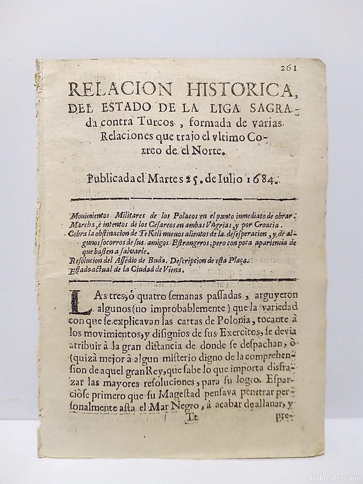 Collection Magazines and Newspapers: RELACION HISTORICA....Publicada el Martes 25 de Julio 1684 - Del Estado de la Liga Sagrada contra lo