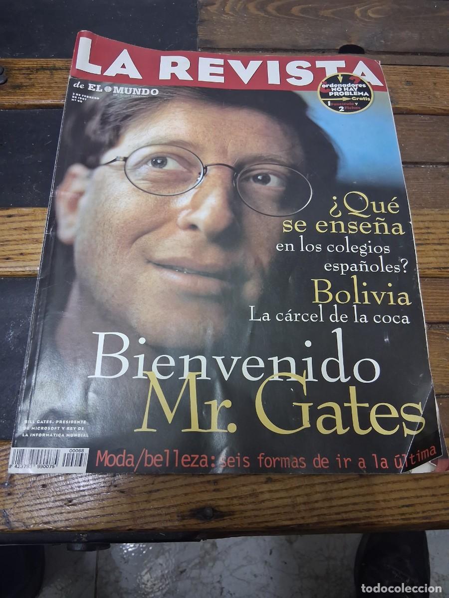 Coleccionismo de Revistas y Peri&oacute;dicos: La revista de El mundo N&deg; 68 Bill Gates John Galliano C&aacute;rcel de Bolivia