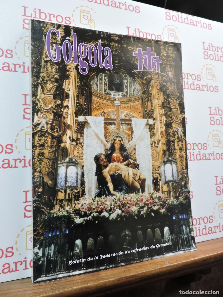Coleccionismo de Revistas y Peri&oacute;dicos: G&oacute;lgota. Bolet&iacute;n de la Federaci&oacute;n de Cofrad&iacute;as de Granada. N&ordm;8. 1996
