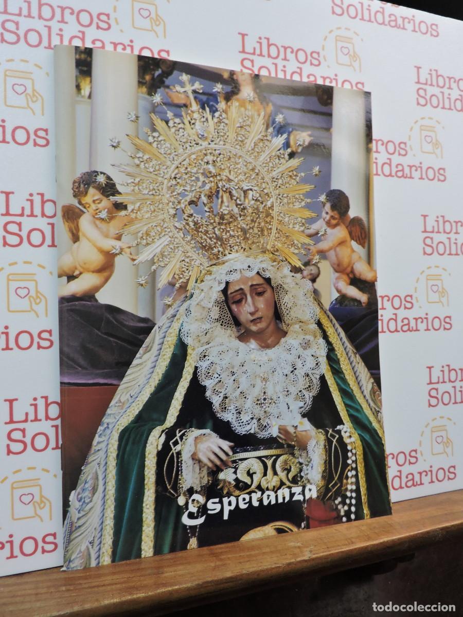 Coleccionismo de Revistas y Peri&oacute;dicos: Esperanza. Bolet&iacute;n de la Hermandad Jes&uacute;s del Gran Poder y Se&ntilde;ora de la Esperanza. Granada, 2004