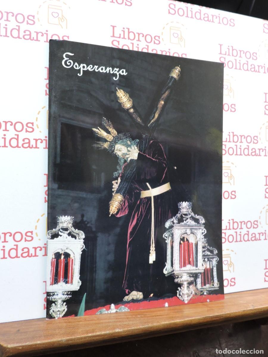 Coleccionismo de Revistas y Peri&oacute;dicos: Esperanza. Bolet&iacute;n de la Hermandad Jes&uacute;s del Gran Poder y Se&ntilde;ora de la Esperanza. Granada, 2002