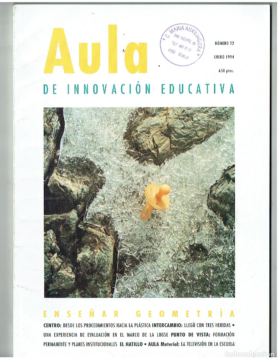 Coleccionismo de Revistas y Peri&oacute;dicos: AULA DE INVOVACI&Oacute;N EDUCATIVA. ENSE&Ntilde;AR GEOMETR&Iacute;A. N&ordm; 22. ENERO 1994. (ST/PR1)