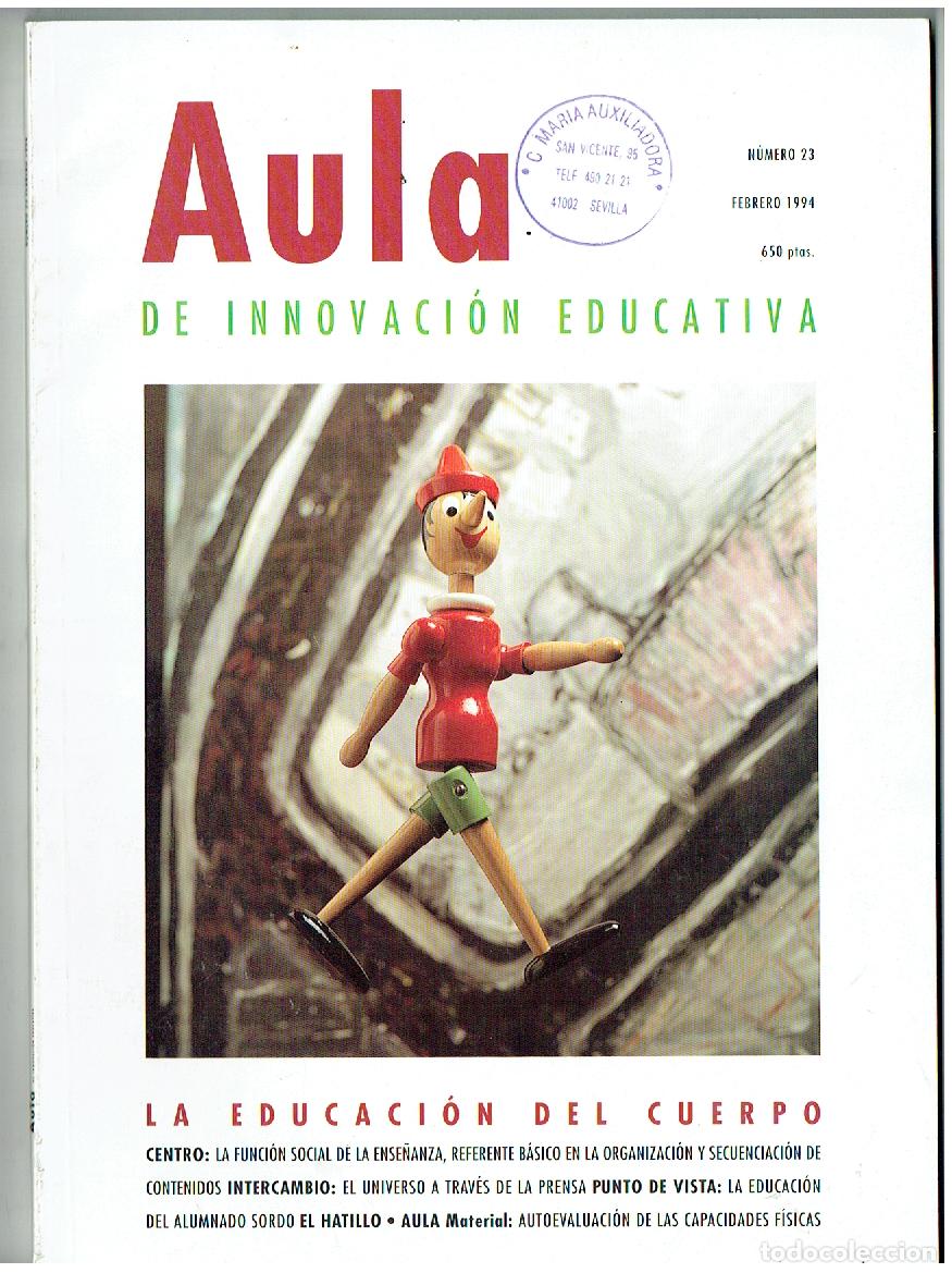 Coleccionismo de Revistas y Peri&oacute;dicos: AULA DE INVOVACI&Oacute;N EDUCATIVA. N&ordm; 23, LA EDUCACI&Oacute;N DEL CUERPO. FEBRERO 1994. (ST/PR1)
