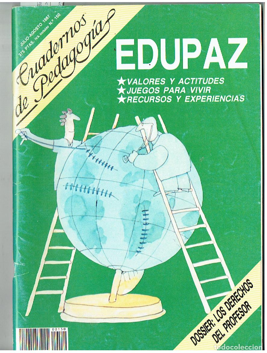 Coleccionismo de Revistas y Peri&oacute;dicos: CUADERNOS DE PEDAGOGIAS. N&ordm; 150. VALORES Y ACTIVIDADES. JULIO- AGOSTO, 1987. (ST/PR1)