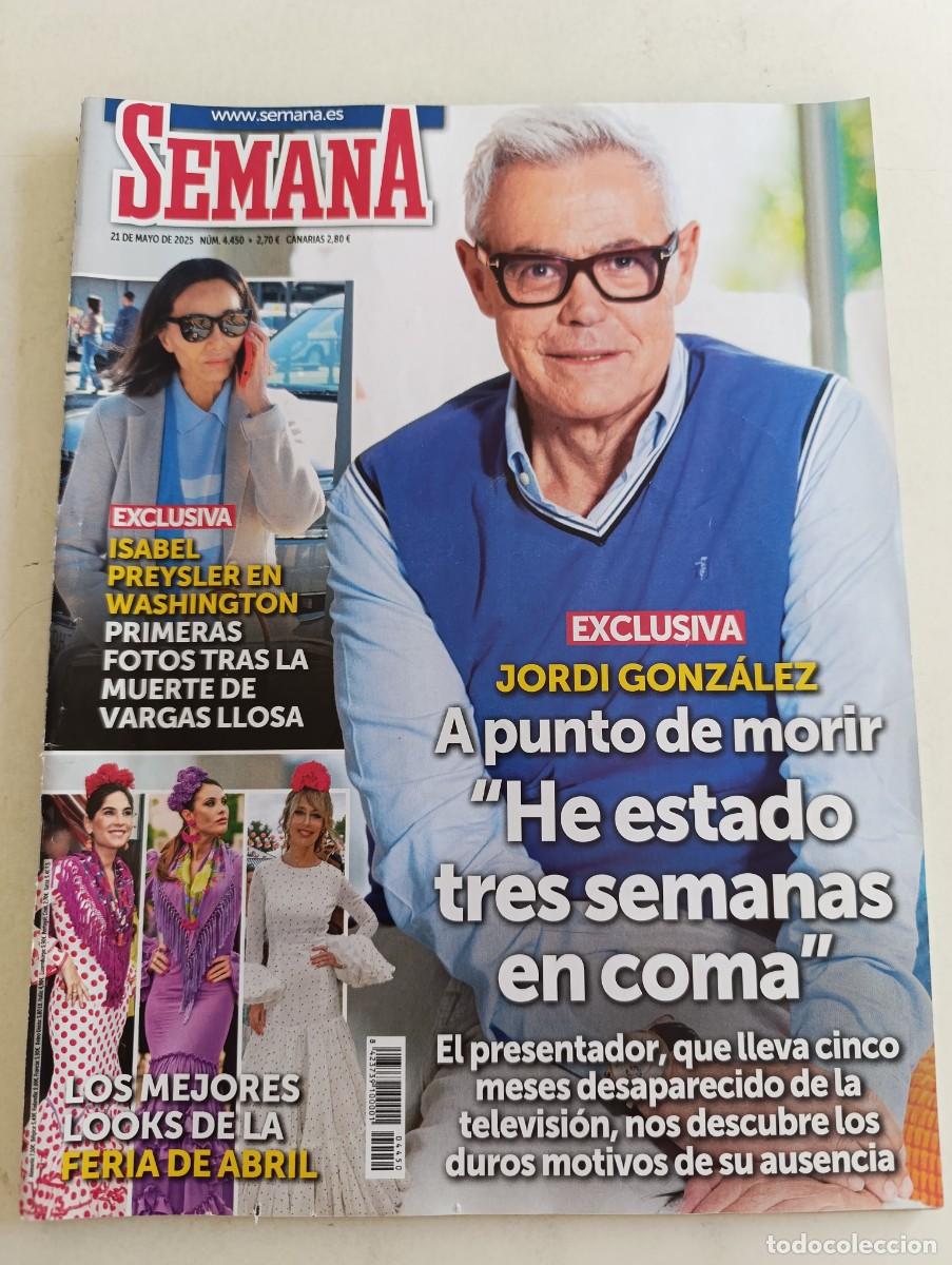 Coleccionismo de Revistas y Peri&oacute;dicos: Revista SEMANA 4450 Jordi Gonz&aacute;lez Isabel Preysler Massiel Rosal&iacute;a Madonna Nia Correia Mecano Melody