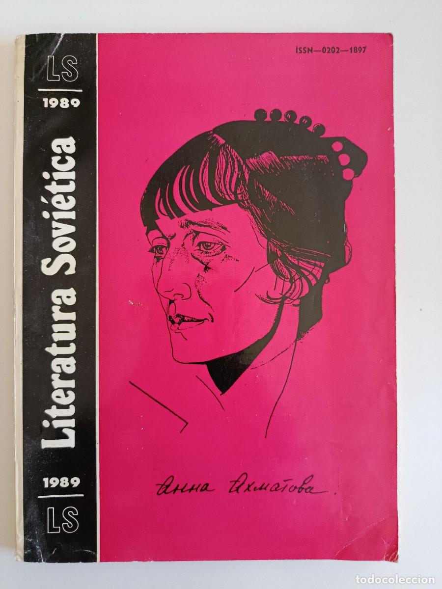 Collezionismo di Riviste e Giornali: LITERATURA SOVI&Eacute;TICA 6. 1989. ANNA AJMATOVA