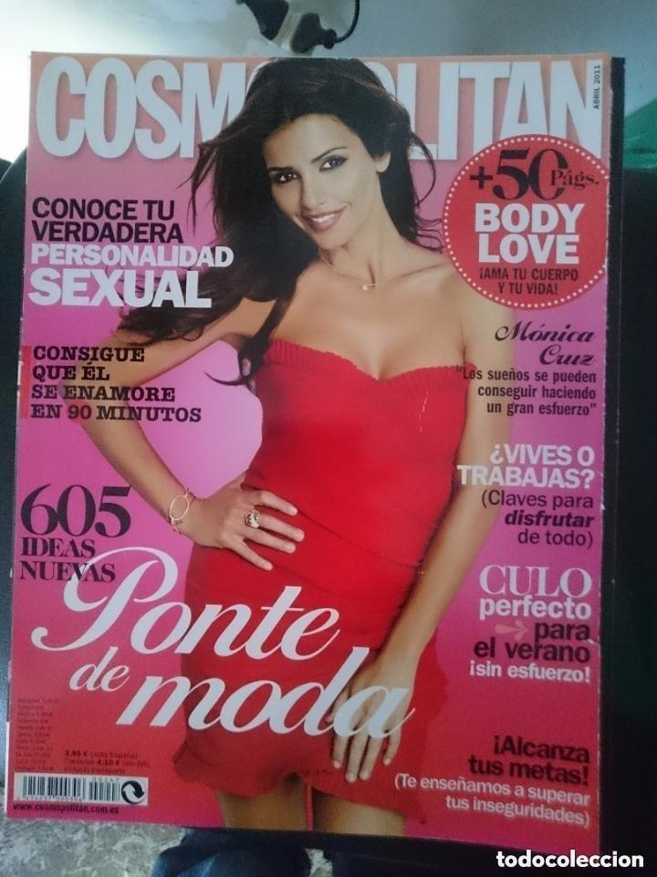 Coleccionismo de Revistas y Peri&oacute;dicos: COSMOPOLITAN - ABRIL 2011 - CON MONICA CRUZ -CON ROTO, MIRAR FOTOS