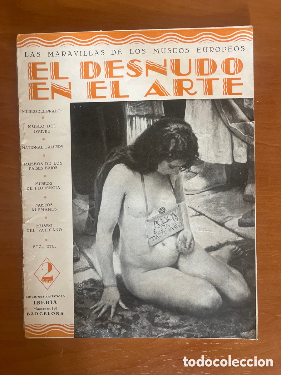 Coleccionismo de Revistas y Peri&oacute;dicos: EL DESNUDO EN EL ARTE. LAS MARAVILLAS DE LOS MUSEOS EUROPEOS, (ED. ART&Iacute;STICAS IBERIA A&Ntilde;OS 20)