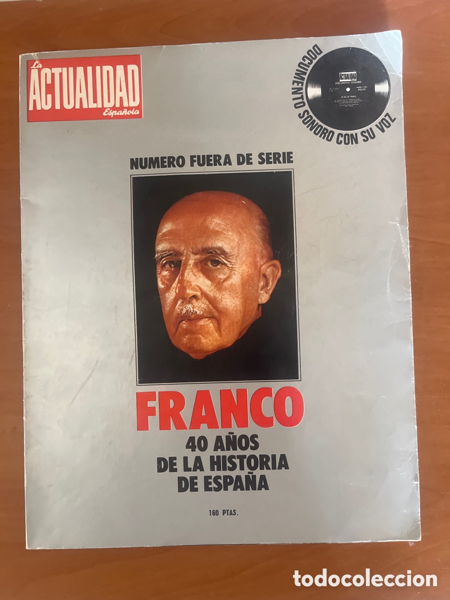 Coleccionismo de Revistas y Peri&oacute;dicos: REVISTA LA ACTUALIDAD ESPA&Ntilde;OLA, (FRANCO 40 A&Ntilde;OS DE LA HISTORIA DE ESPA&Ntilde;A), N&Uacute;MERO FUERA DE SERIE