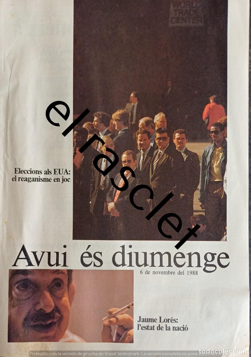 Coleccionismo de Revistas y Peri&oacute;dicos: SUPLEMENTO DIARIO AVUI 6 NOVIEMBRE 1988