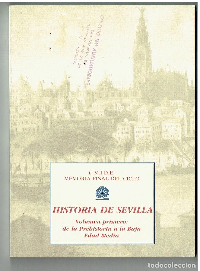 Coleccionismo de Revistas y Peri&oacute;dicos: HISTORIA DE SEVILLA. VOL. 1&ordm;. DE LA PREHISTORIA A LA BAJA EDAD MEDIA, 1991. (ST/PR1)