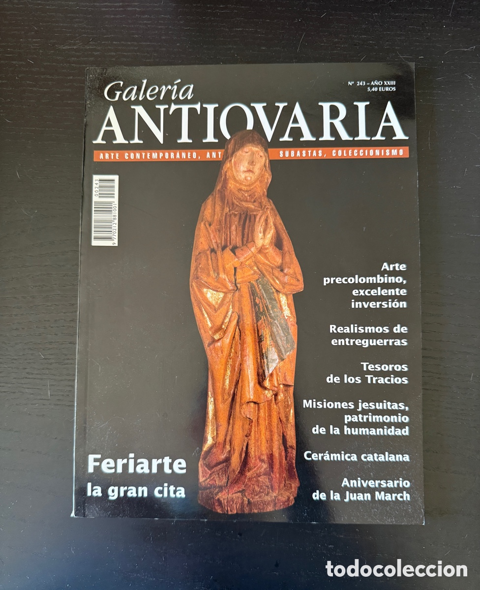 Coleccionismo de Revistas y Peri&oacute;dicos: Galer&iacute;a Antiqvaria N&ordm; 243 (2005) - Feriarte, Arte Precolombino y Coleccionismo