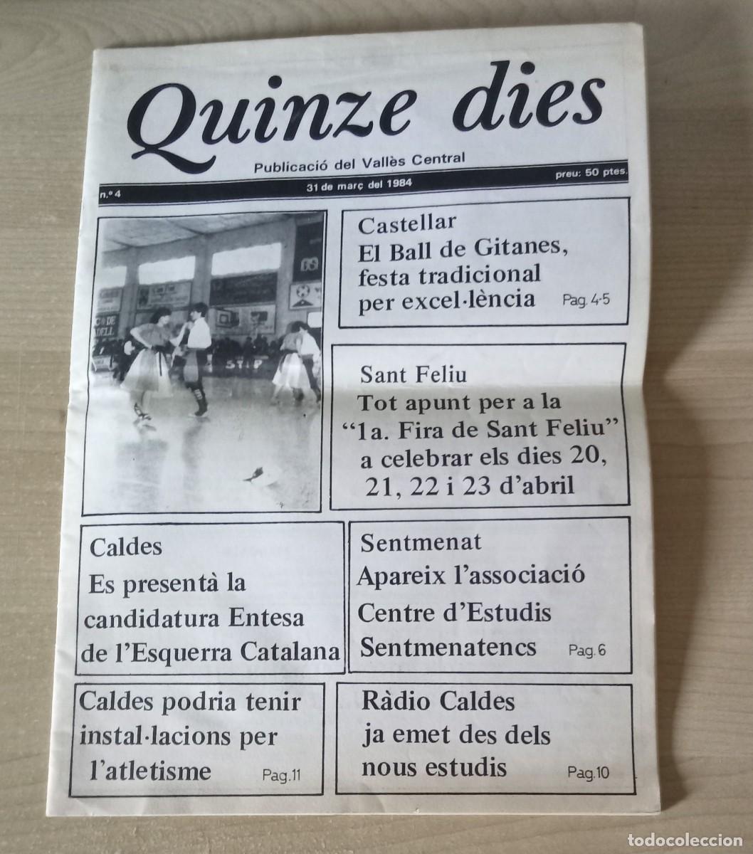 Coleccionismo de Revistas y Peri&oacute;dicos: Quinze dies. publicacio del valles central. revista de 1984... n&ordm; 4