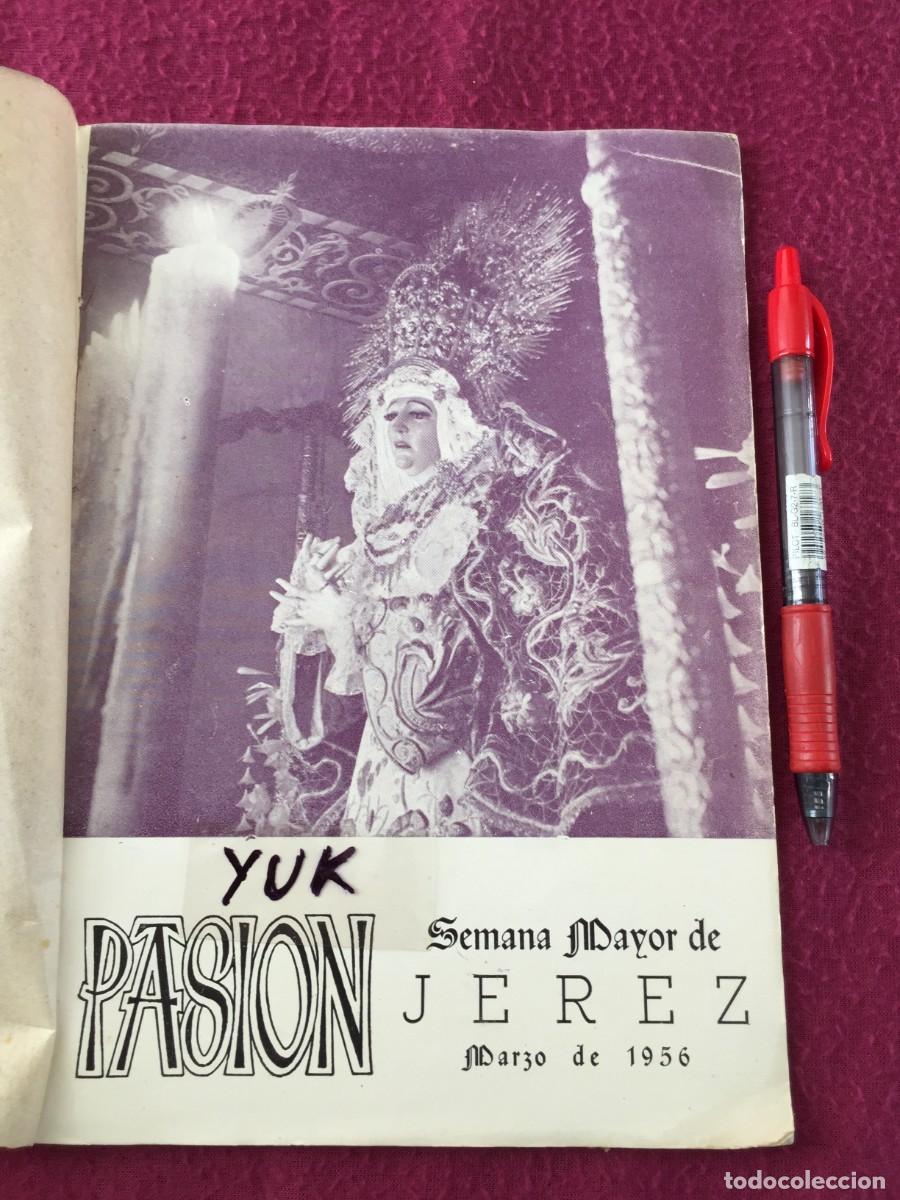 Coleccionismo de Revistas y Peri&oacute;dicos: SEMANA SANTA - JEREZ DE LA FRONTERA,1956, REVISTA PASION, MUY ILUSTRADA, CON MUCHA PUBLICIDAD