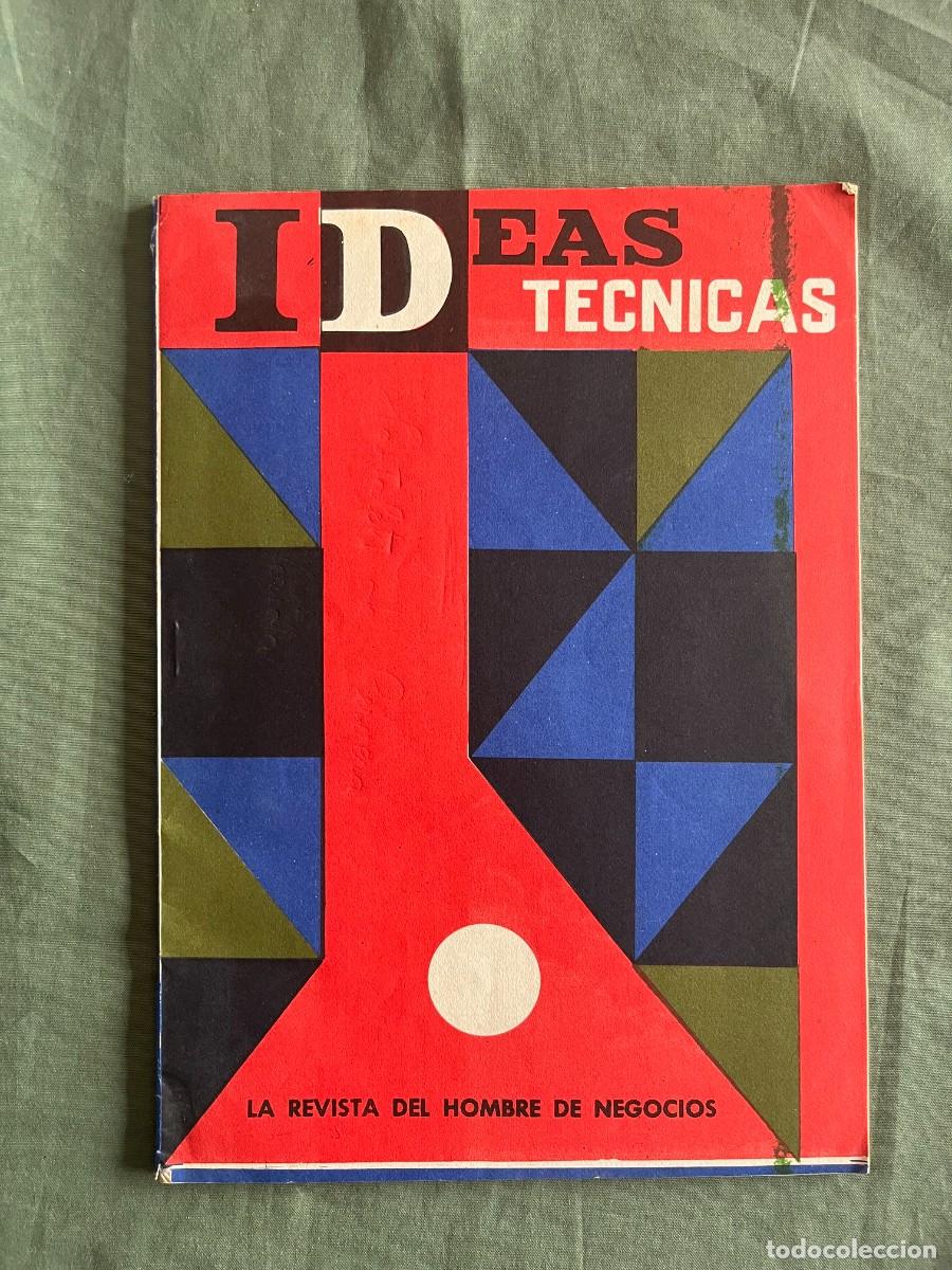 Coleccionismo de Revistas y Peri&oacute;dicos: REVISTA IDEAS TECNICAS LA REVISTA DEL HOMBRE DE NEGOCIOS N&ordf;8 DEL A&Ntilde;O 44 - 1968