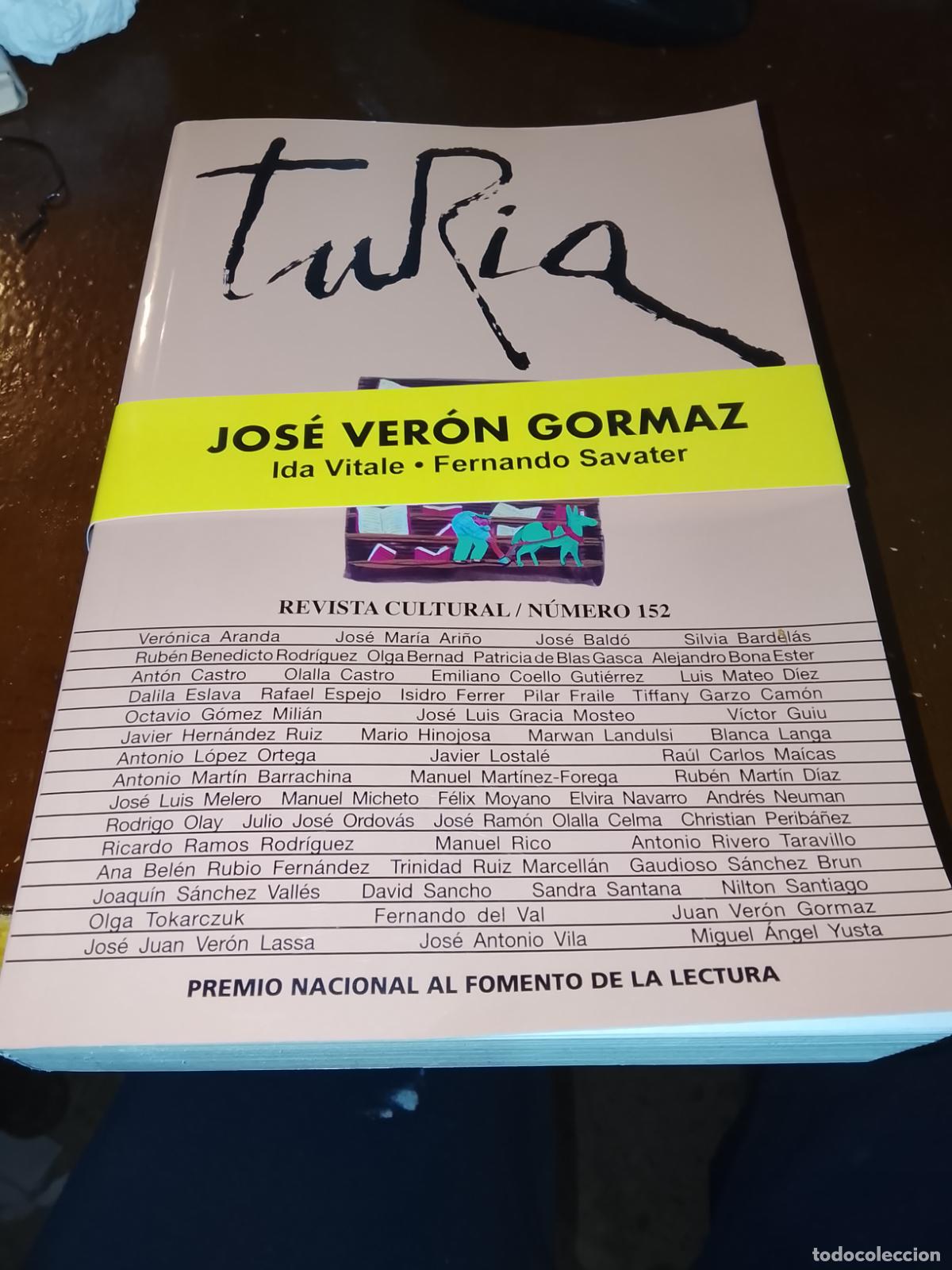 Sammeln von Zeitschriften und Zeitungen: Revista Cultural TURIA. N&ordm; 152 (Nov. 2024 - Feb. 2025). Monogr&aacute;fico Jos&eacute; Ver&oacute;n Gormaz.