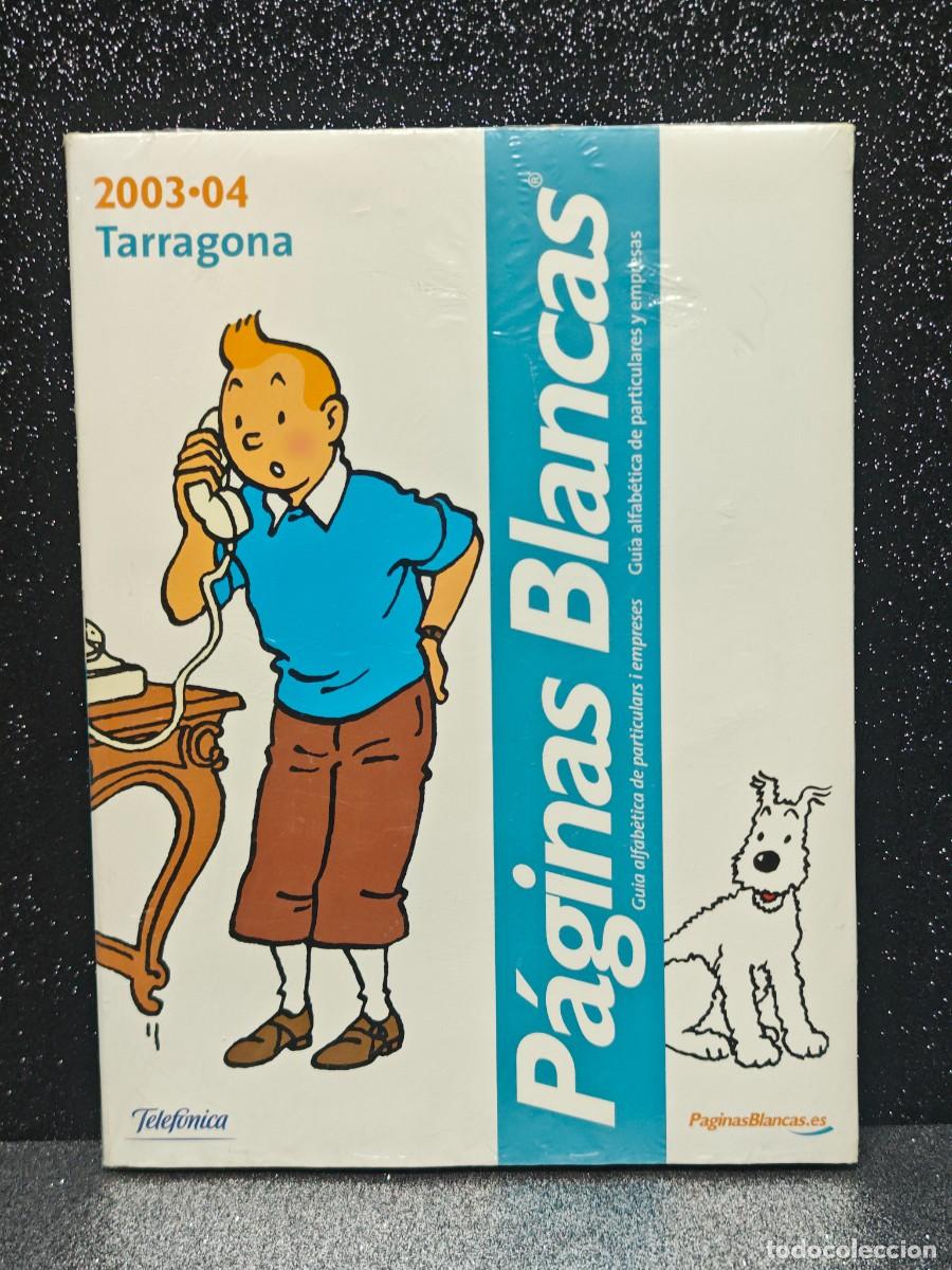 Coleccionismo de Revistas y Peri&oacute;dicos: GUIA TELEFONICA PAGINAS BLANCAS TINTIN 2003 2004 TARRAGONA ORECINTADA