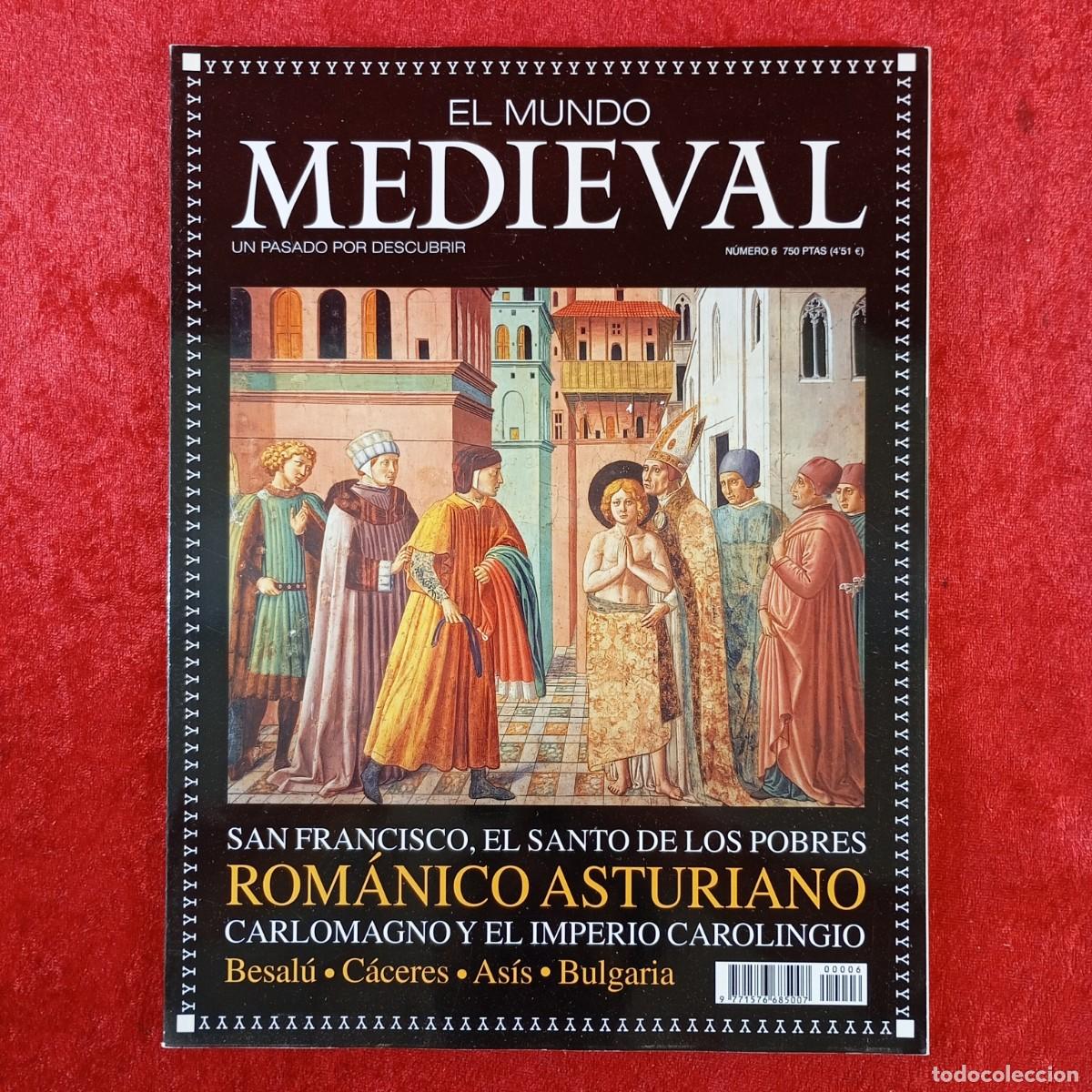 Coleccionismo de Revistas y Peri&oacute;dicos: EL MUNDO MEDIEVAL - UN PASADO POR DESCUBRIR - N&Uacute;MERO 6 - ROM&Aacute;NICO ASTURIANO - REVISTA HISTORIA / 658