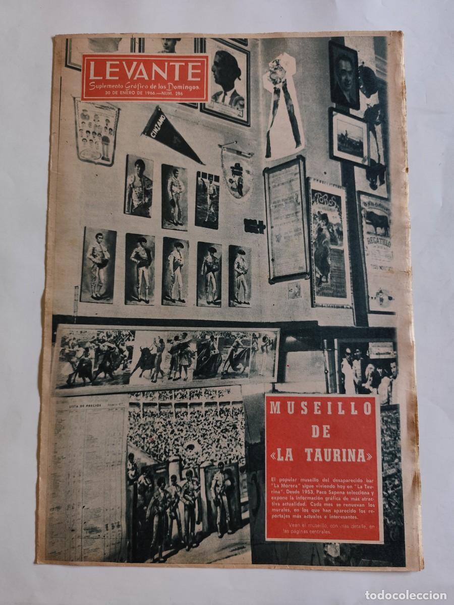 Coleccionismo de Revistas y Peri&oacute;dicos: REVISTA LEVANTE 1966 MUSEILLO LA TAURINA, PEROT DE GRANYANA, VILLAREAL