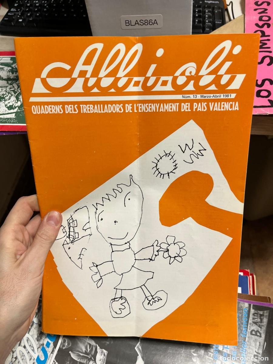 Coleccionismo de Revistas y Peri&oacute;dicos: BLAS86A &ndash; All-i-oli, n&uacute;m. 13, marzo-abril 1981. Revista pedag&oacute;gica valenciana.