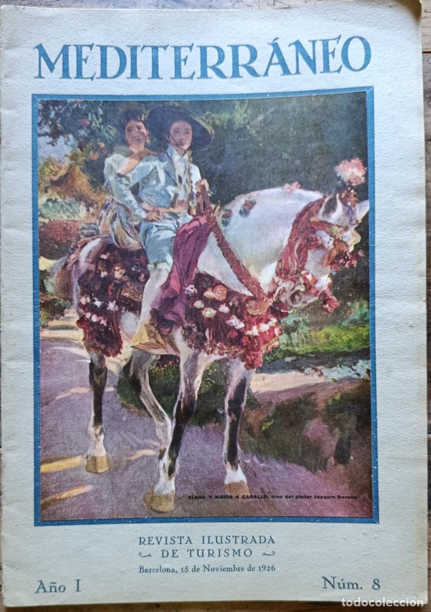 Collezionismo di Riviste e Giornali: MEDITERR&Aacute;NEO. REVISTA ILUSTRADA DE TURISMO. 1926. MALLORCA, MENORCA, VALLE AR&Aacute;N...