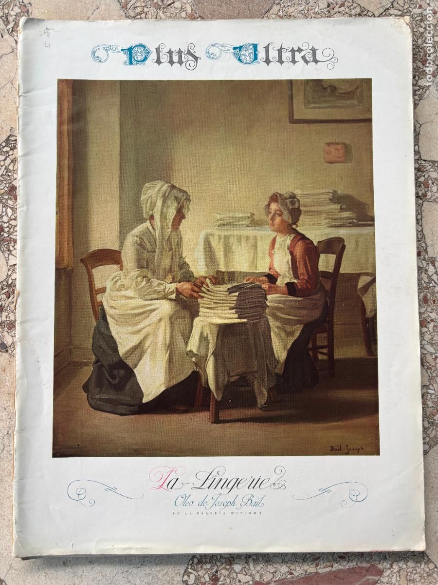 Coleccionismo de Revistas y Peri&oacute;dicos: PLUS ULTRA N&ordm; JULIO 1928. LA LINGERIE DE JOSEPH BAIL. LA HIGUERA DE HEMEN ANGLADA CAMARASA.