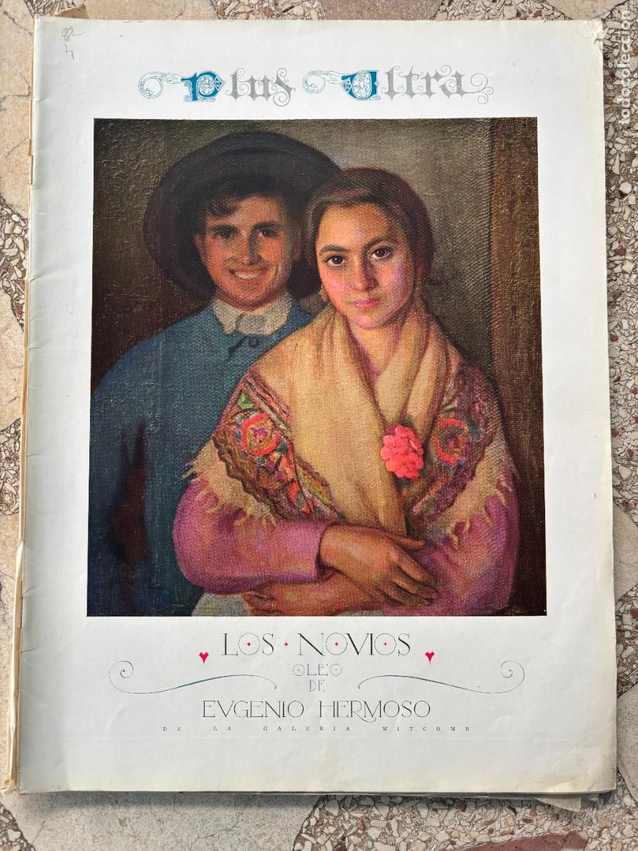 Coleccionismo de Revistas y Peri&oacute;dicos: PLUS ULTRA N&ordm; OCTUBRE 1928. LOS NOVIOS DE EUGENIO HERMOSO. HIPOLITO YRIGOYEN PRESIDENTE.