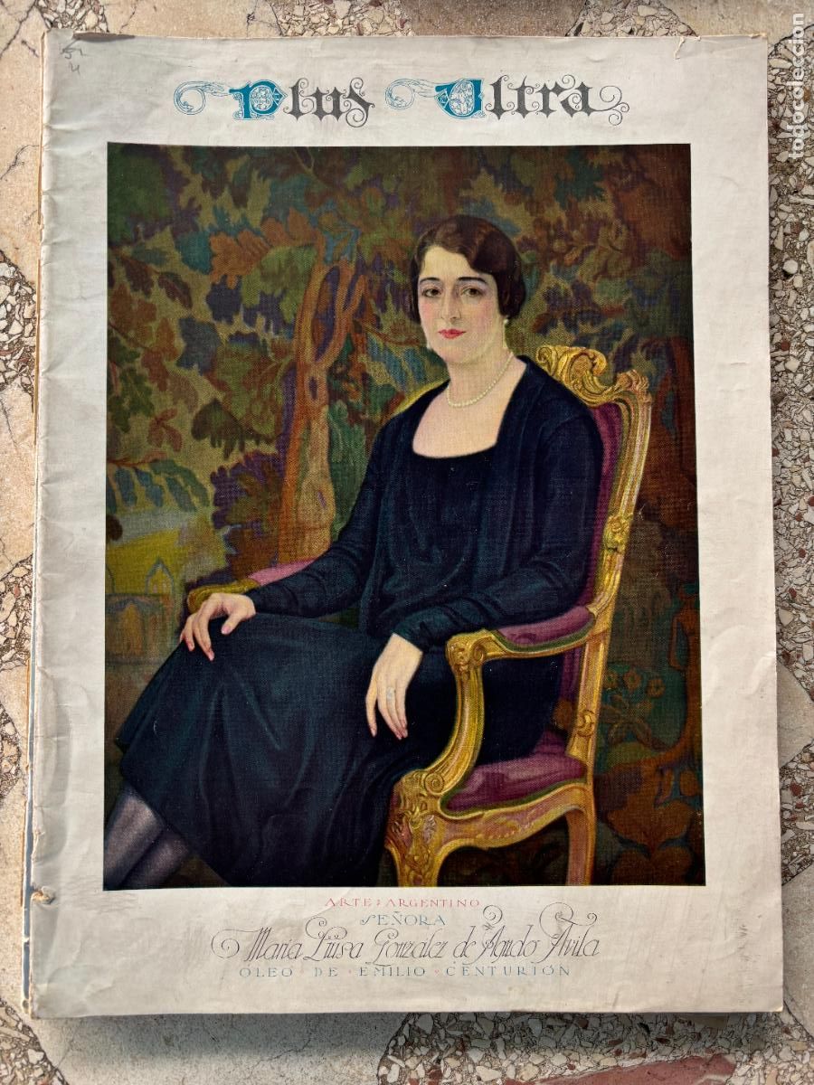 Coleccionismo de Revistas y Peri&oacute;dicos: PLUS ULTRA N&ordm; JULIO 1927. MARIA LUISA GONZ&Aacute;LEZ DE AGUDO AVILA DE EMILIO CENTURI&Oacute;N.