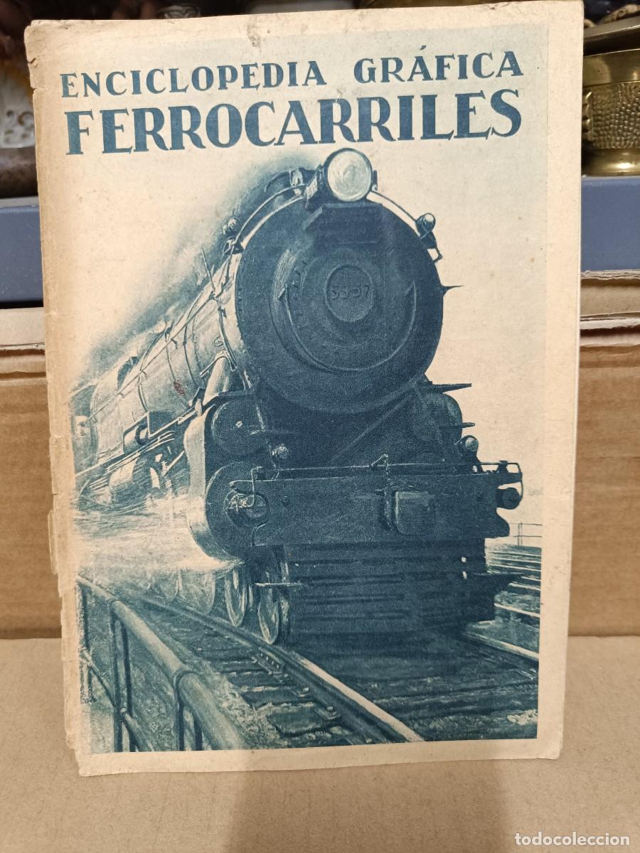Coleccionismo de Revistas y Peri&oacute;dicos: ANTIGUA ENCICLOPEDIA GRAFICA FERROCARRILES, 1930, SEVILLA RICHART, ED. CERVANTES BARCELONA -P25