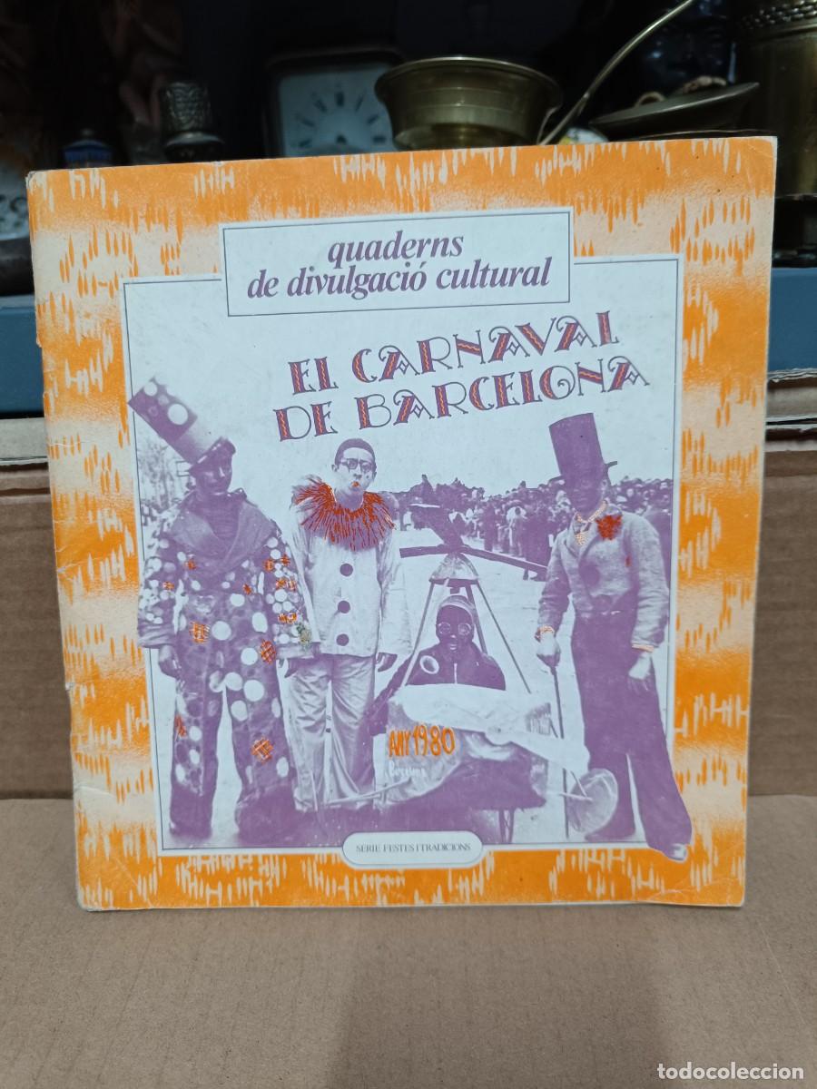 Coleccionismo de Revistas y Peri&oacute;dicos: ANTIGUA REVISTA QUADERNS DE DIVULGACI&Oacute; CULTURAL, EL CARNAVAL DE BARCELONA 1980 FESTES TRADICIONS P25