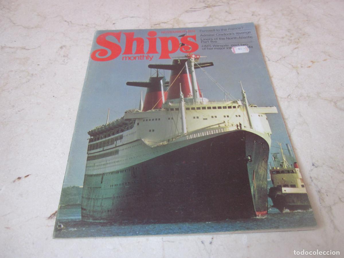 Coleccionismo de Revistas y Peri&oacute;dicos: SHIPS MONTHLY VOLUME 9 NUMBER 8 - NOVEMBER 1974 - FAREWELL TO THE FRANCE?