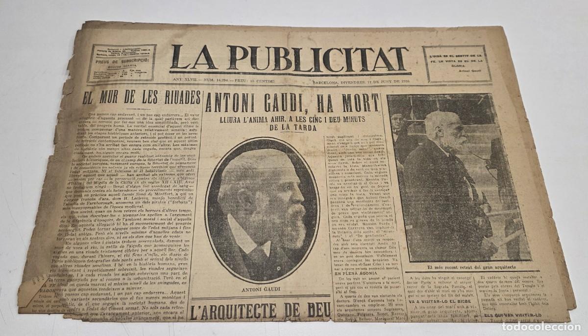 Coleccionismo de Revistas y Peri&oacute;dicos: Antoni Gaud&iacute;. Exemplar de La Publicitat 11 de Juny 1926. Not&iacute;cia de la mort de l'arquitecte.