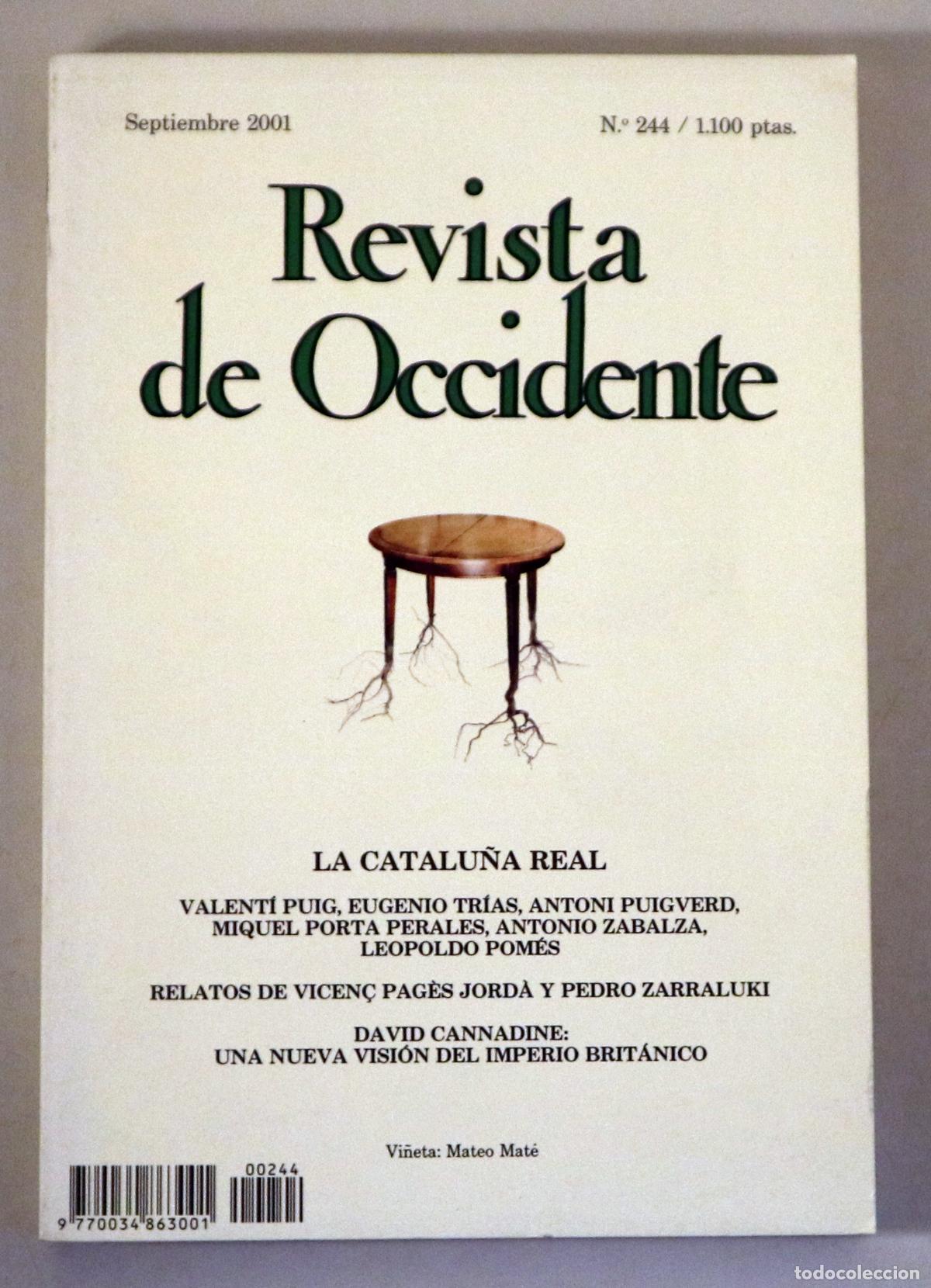 Collezionismo di Riviste e Giornali: (Valent&iacute; Puig, Eugenio Trias, etc.) - REVISTA DE OCCIDENTE. N&ordm; 244. LA CATALUNYA REAL - Madrid 2001