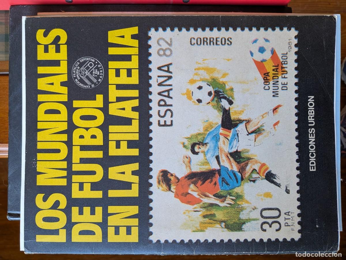 Coleccionismo de Revistas y Peri&oacute;dicos: Revista-Los mundiales de f&uacute;tbol en la filatelia 1981