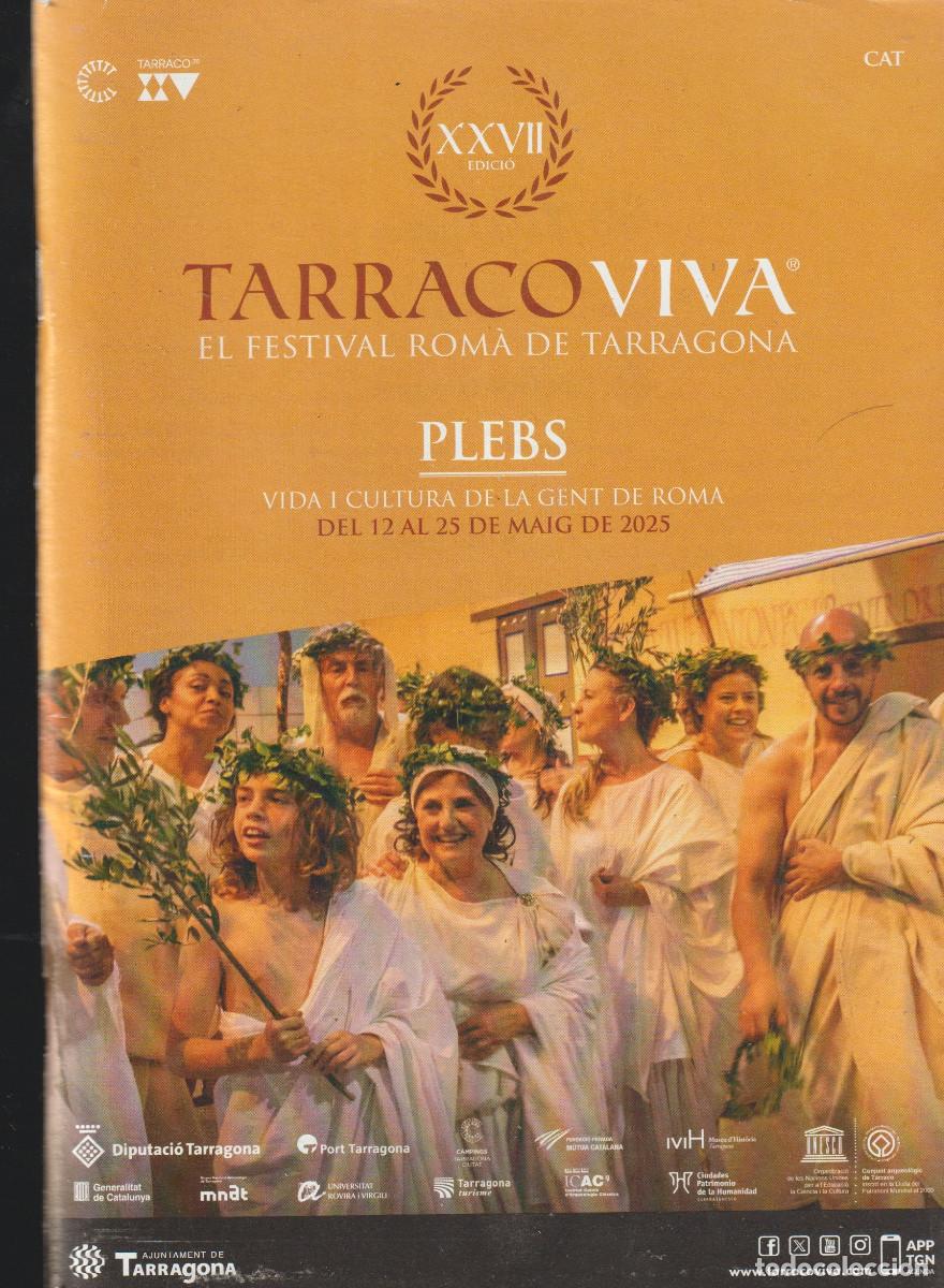 Coleccionismo de Revistas y Peri&oacute;dicos: tarraco viva el festivar rom&agrave; de tarragona