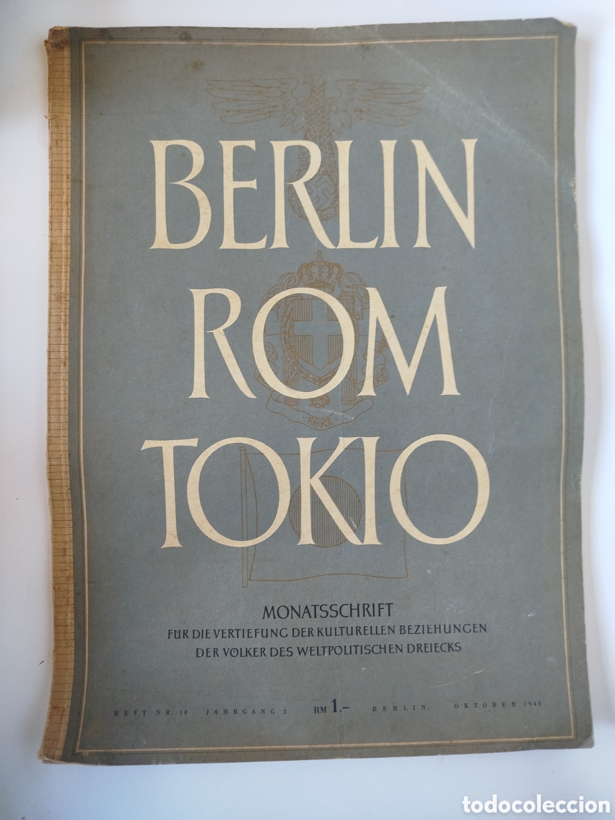 Coleccionismo de Revistas y Peri&oacute;dicos: REVISTA MENSUAL BERL&Iacute;N ROM TOKIO. OCTUBRE 1940
