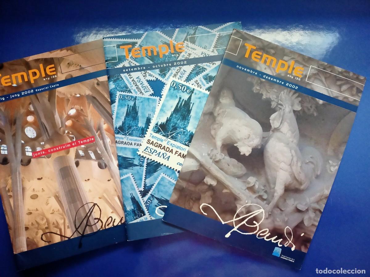 Sammeln von Zeitschriften und Zeitungen: 3 REVISTES &rdquo;TEMPLE&rdquo; D'OBRA DE GAUDI ANY 136 DE 2002