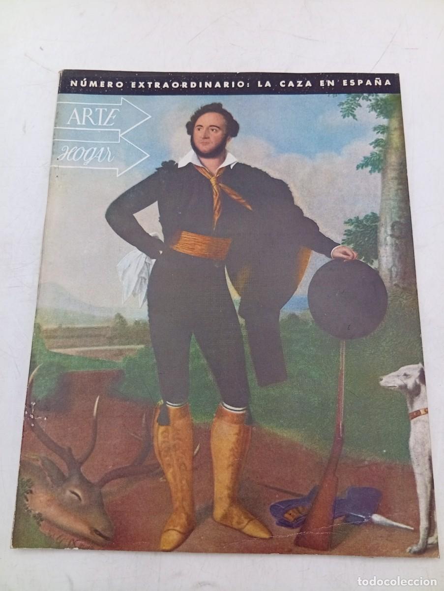 Coleccionismo de Revistas y Peri&oacute;dicos: REVISTA ARTE HOGAR. N&ordm; 66/67. A&Ntilde;O 1950. RETRATO DE UN CAZADOR EN EL COTO DE DO&Ntilde;ANA. EL CORZO.. LEER.