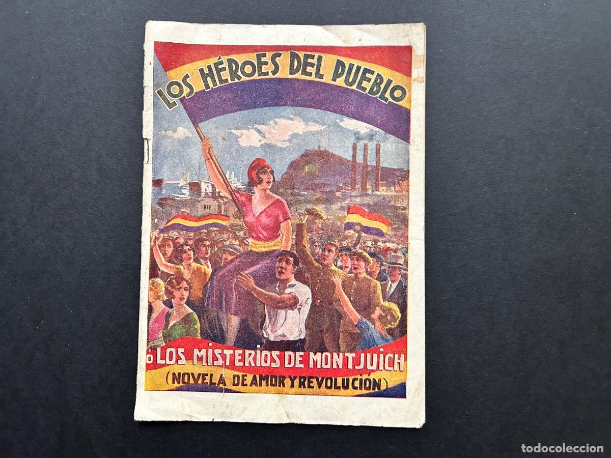 Coleccionismo de Revistas y Peri&oacute;dicos: Los h&eacute;roes del pueblo &ndash; Los misterios de Montju&iuml;ch &ndash; Casa Editorial Vecchi &ndash; Barcelona Rep&uacute;blica