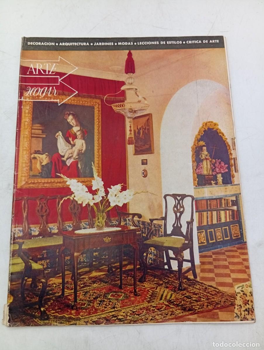 Collection Magazines and Newspapers: REVISTA ARTE HOGAR. N&ordm; 83. A&Ntilde;O 1952. EN EL PLANTIO, JUNTO A EL PARDO. EL ARTE DE LA MESA..... LEER.