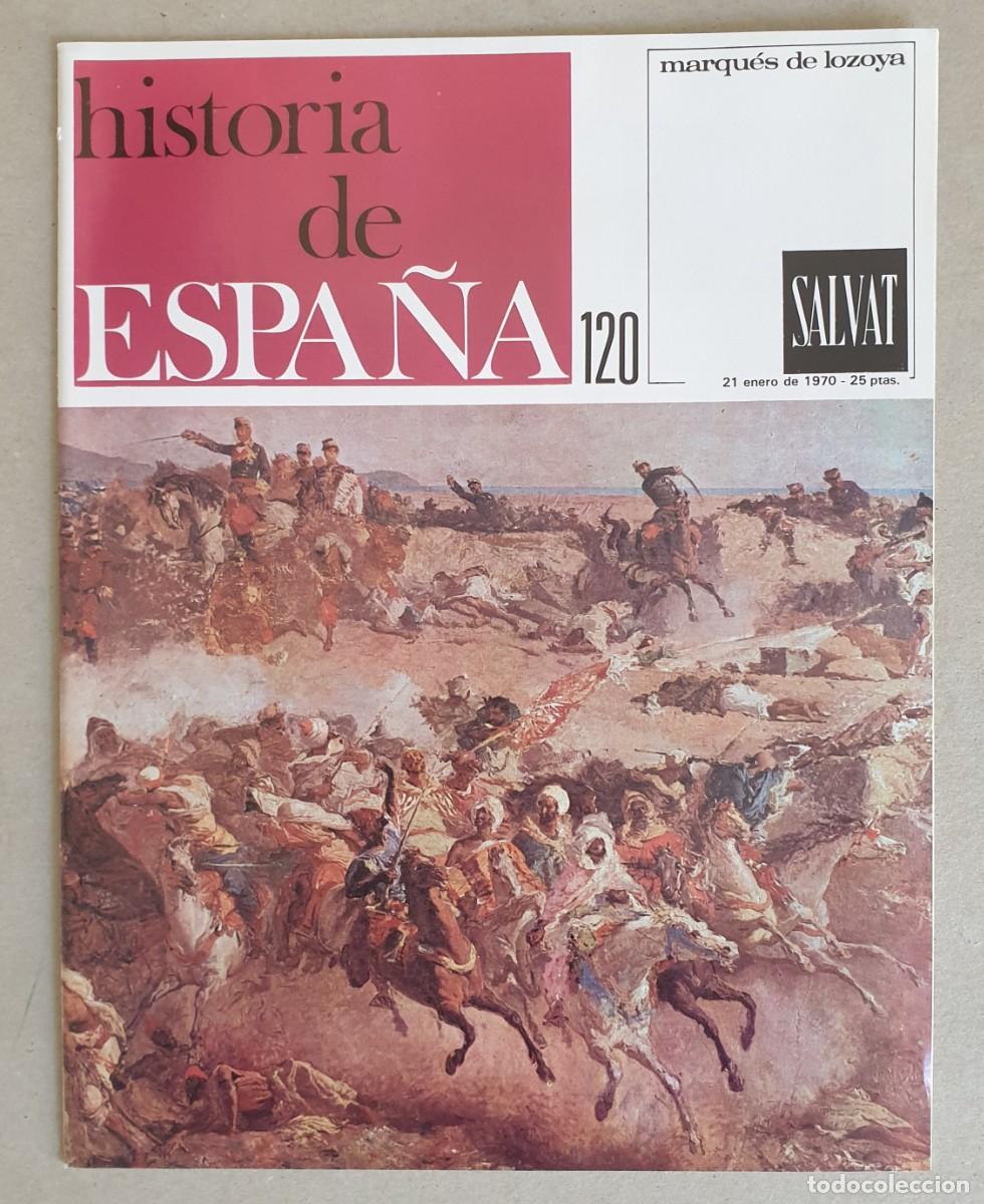 Coleccionismo de Revistas y Peri&oacute;dicos: Historia de Espa&ntilde;a. Fasc&iacute;culo 120 del volumen VI. Salvat. 1967