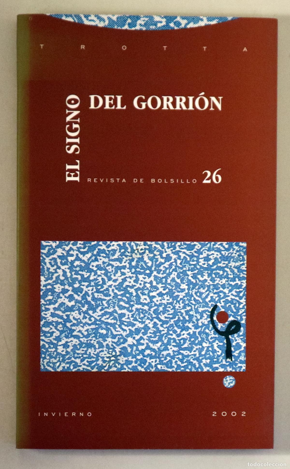 Sammeln von Zeitschriften und Zeitungen: (Casado, Miguel - Garc&iacute;a Vald&eacute;s, Olvido etc) - EL SIGNO DEL GORRI&Oacute;N N&ordm; 26 - Madrid 2002 - Ilustrado