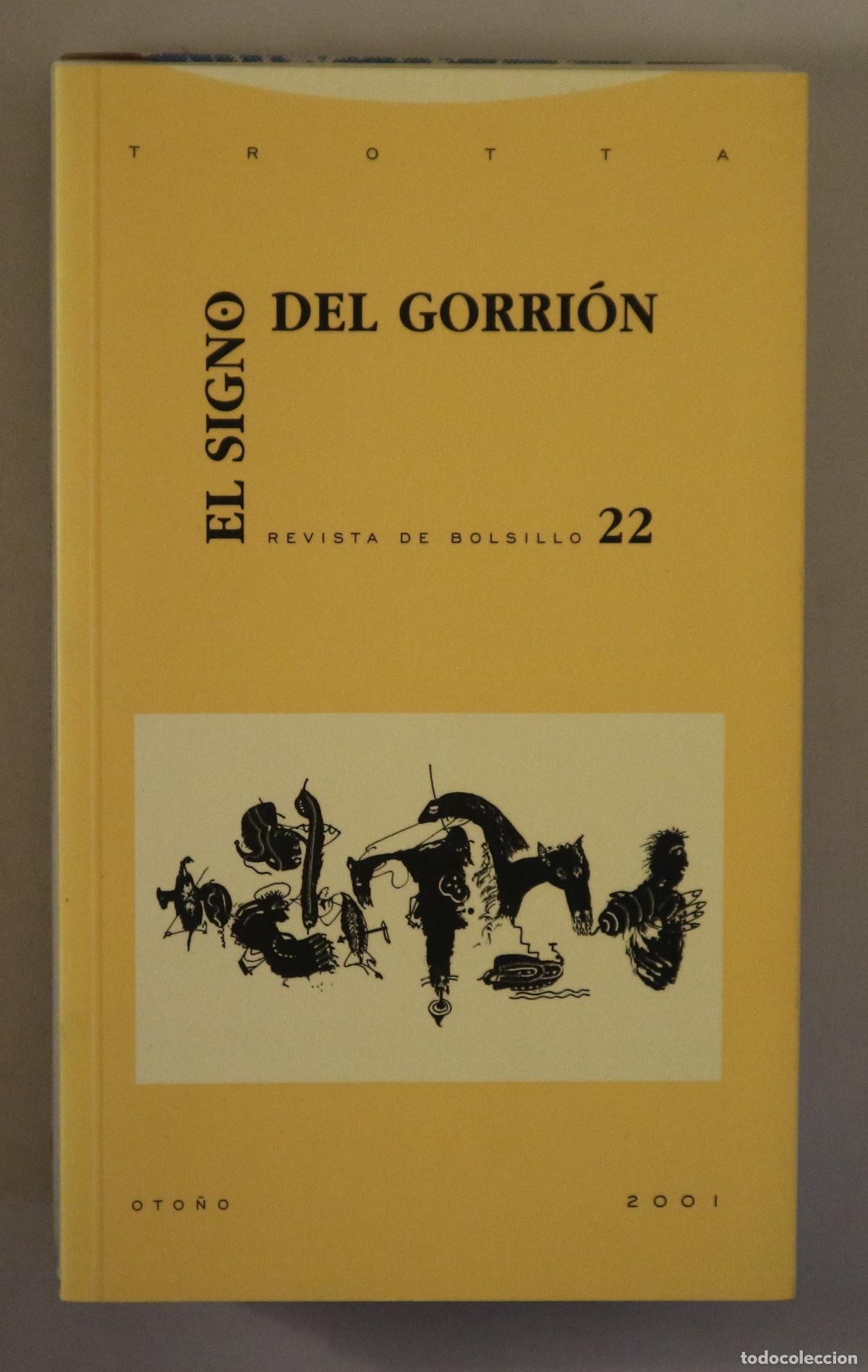 Sammeln von Zeitschriften und Zeitungen: (Kafka, Franz - Lowell, Robert ect) - EL SIGNO DEL GORRI&Oacute;N N&ordm; 22 - Madrid 2001 - Ilustrado