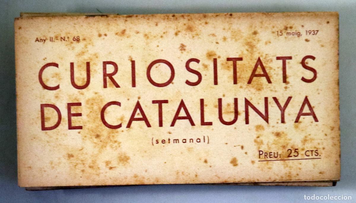 Collezionismo di Riviste e Giornali: CURIOSITATS DE CATALUNYA N&ordm; 68 - Barcelona 1937