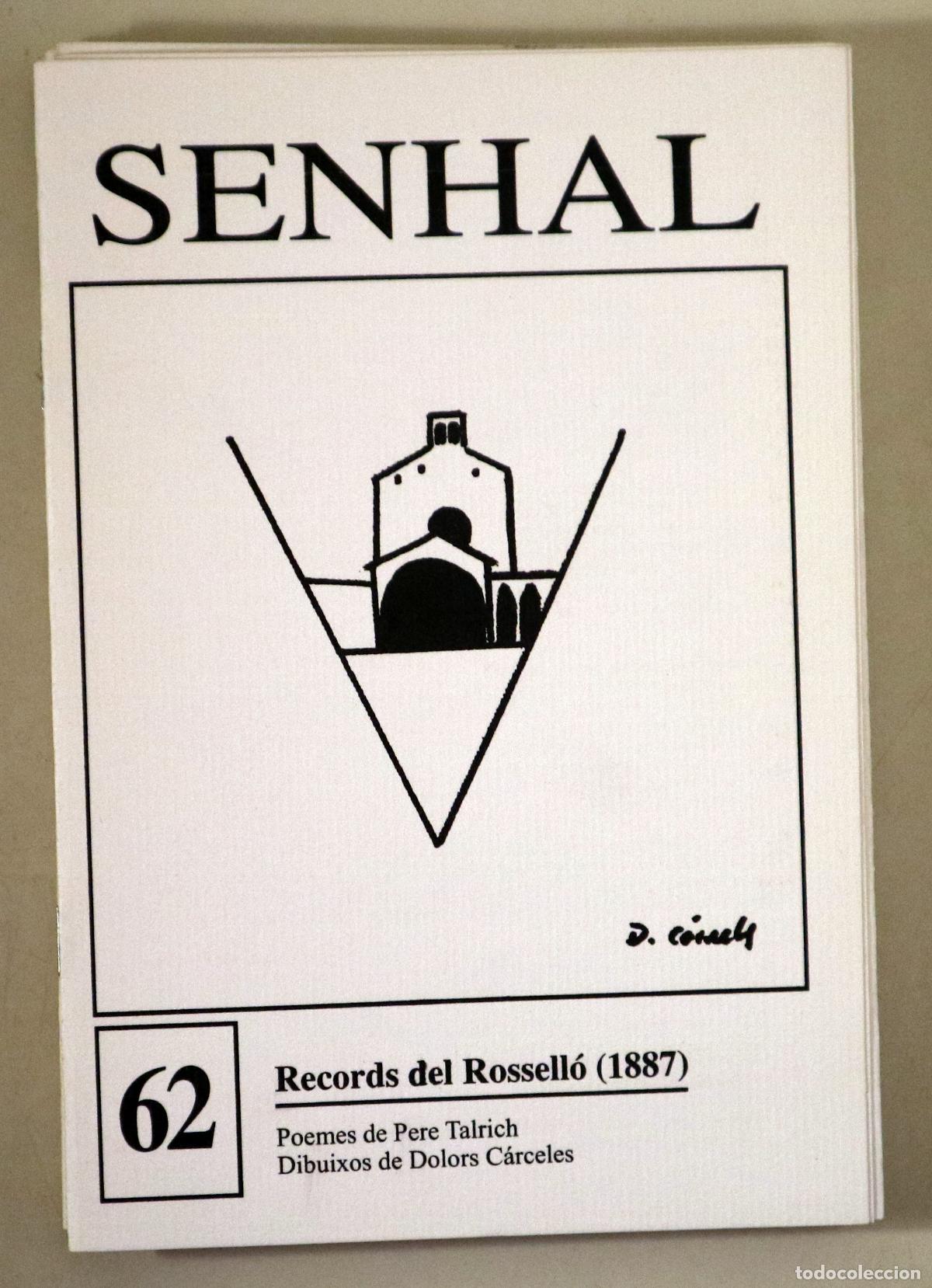 Colecionismo de Revistas e Jornais: TALRICH, Pere - C&Aacute;RCELES, Dolors - SENHAL N&ordm; 62: RECORDS DE ROSSELL&Oacute; (1887) - Girona 2001 - Il&middot;lustr