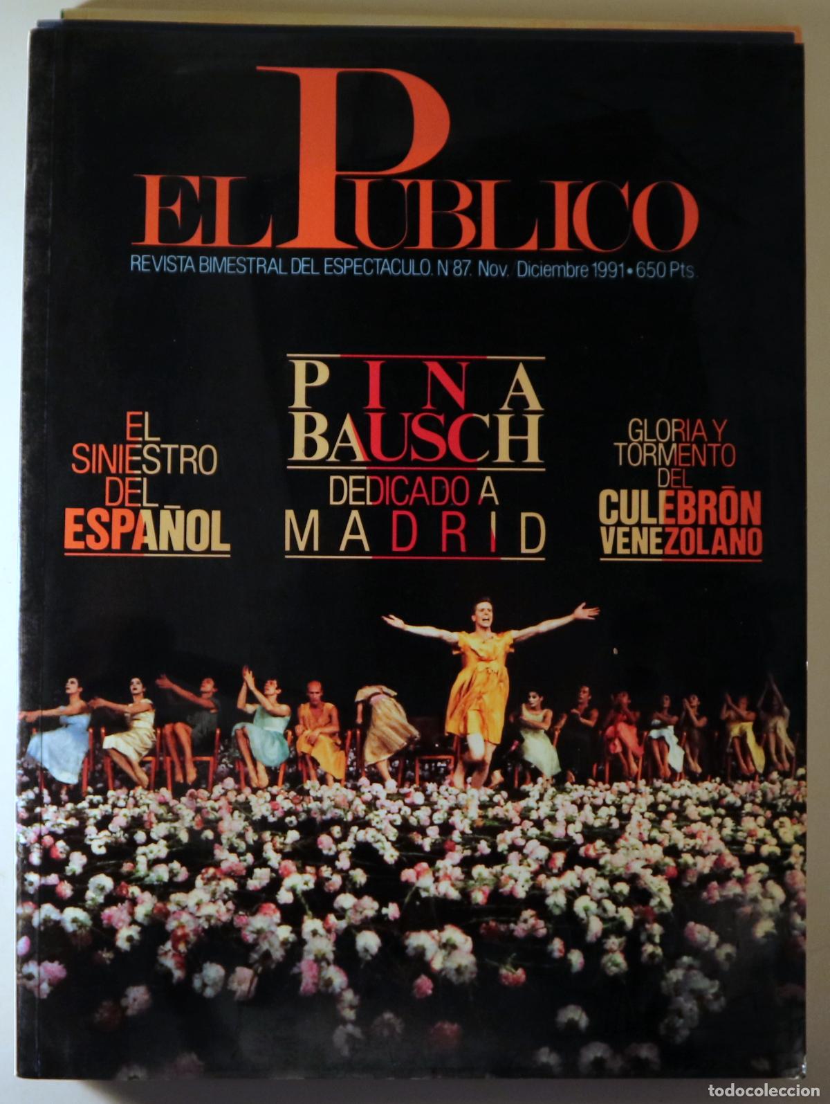 Colecionismo de Revistas e Jornais: (Bausch, Pina) - EL P&Uacute;BLICO N&ordm; 87: PINA BAUSCH DEDICADO A MADRID - s/l 1991 - Ilustrado