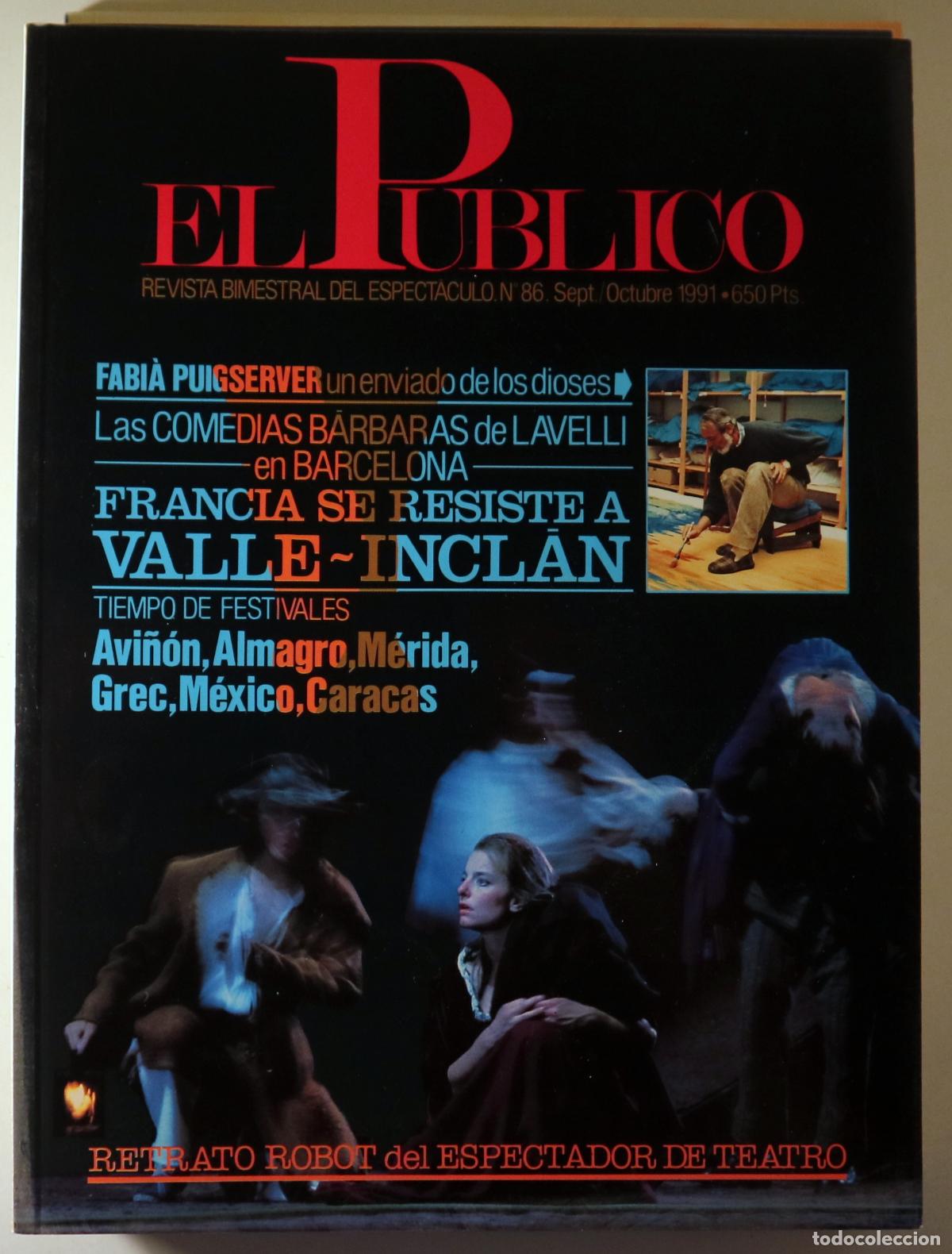 Colecionismo de Revistas e Jornais: (Puigserver, Fabi&agrave; - Valle-Incl&aacute;n - Lavelli) - EL P&Uacute;BLICO N&ordm; 86: FRANCIA SE RESISTE A VALLE-INCL&Aacute;N -