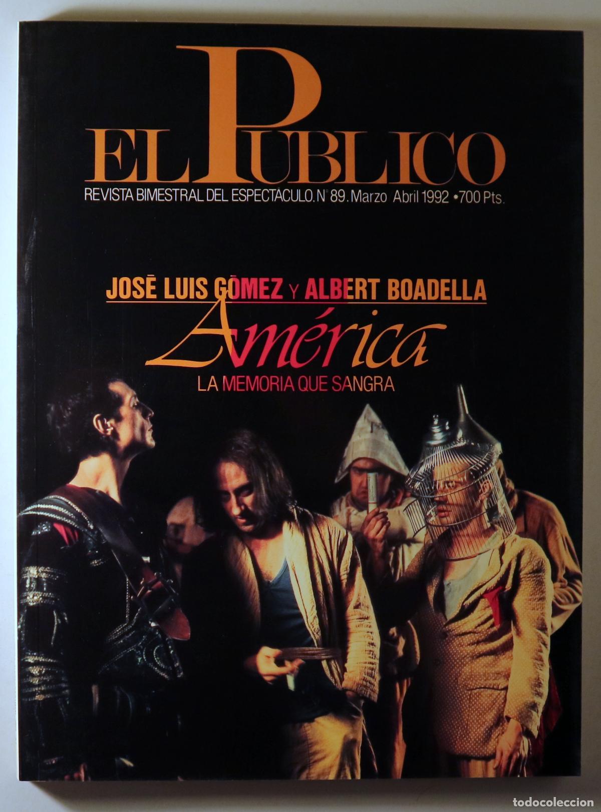 Colecionismo de Revistas e Jornais: (G&oacute;mez, Jos&eacute; Luis - Boadella, Albert) - EL P&Uacute;BLICO N&ordm; 89: AM&Eacute;RICA, la memoria que sangra - s/l 1992