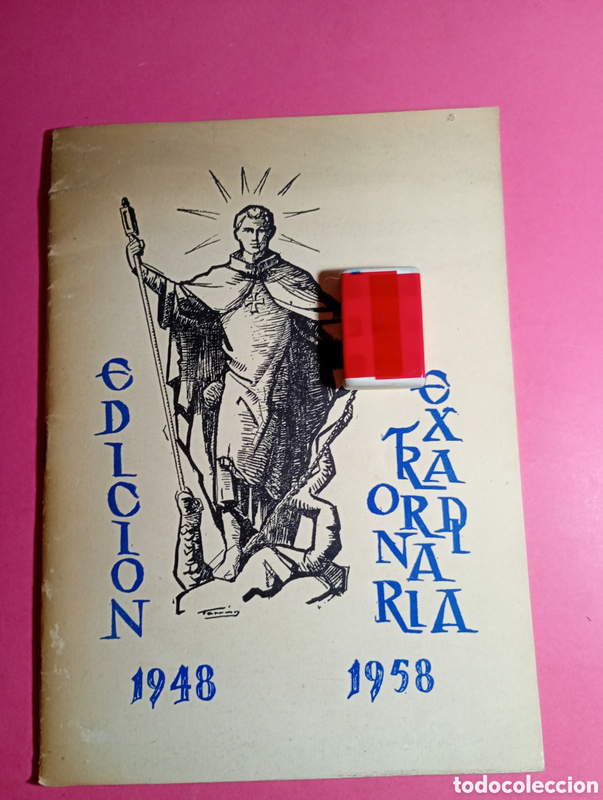 Sammeln von Zeitschriften und Zeitungen: REUS ASOCIACI&Oacute;N EXCURSIONISTA EDICI&Oacute;N EXTRAORDINARIA 1948 1958 RELACI&Oacute;N COMPLETA ACTOS DESDE 1948