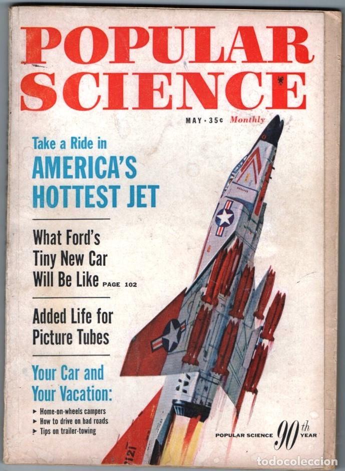 Coleccionismo de Revistas y Peri&oacute;dicos: 1962 MAYO POPULAR SCIENCE FORD&acute;S NEW LITTLE CAR-AMERICA&acute;S HOTTEST JET 230 PAG INGLES